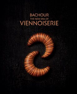 Bachour - La nueva era de la viennoiserie por Antonio Bachour (Ingles-Español)